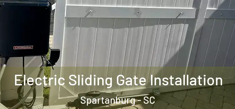 Electric Sliding Gate Installation Spartanburg - SC